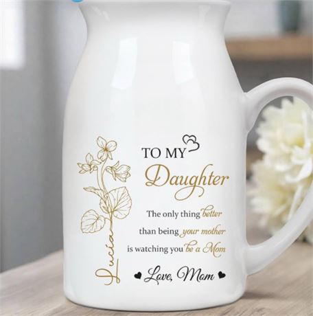 Personalized to My Daughter Flower Vase with